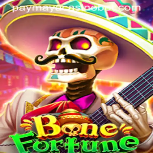 Discover the Thrills of BoneFortune and PayMaya Casino