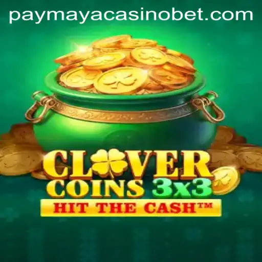 Discover the Excitement of Clovercoin3x3 at PayMaya Casino