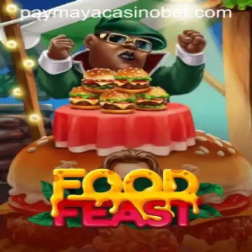 Exploring the Exciting World of FoodFeast and PayMaya Casino