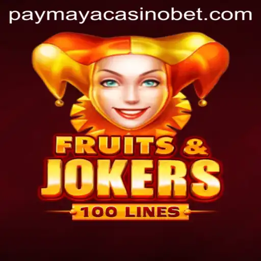 FruitsAndJokers100: Dive into the Game with PayMaya Casino