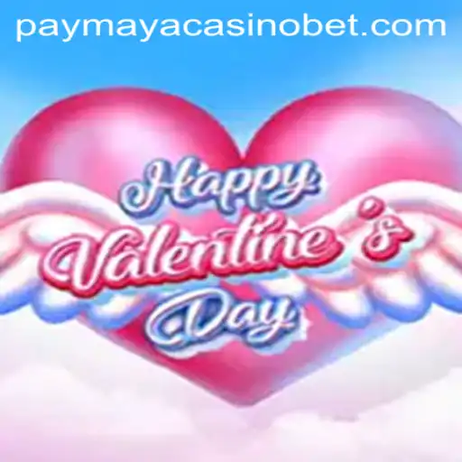 Discover the Thrills of HappyValentinesDay at PayMaya Casino