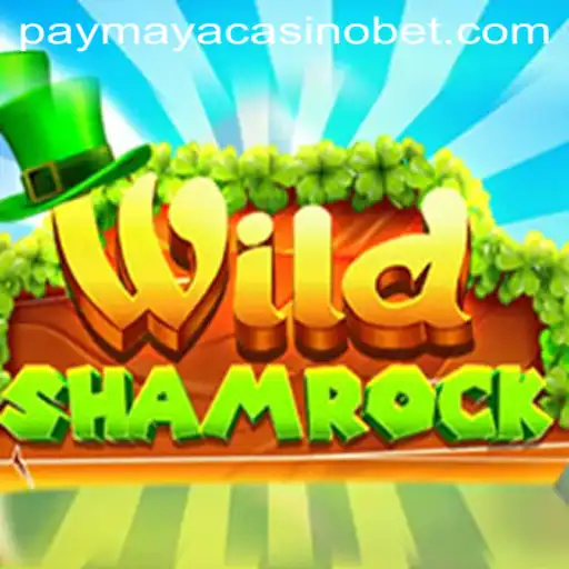 Experience the Thrill of WildShamrock at PayMaya Casino