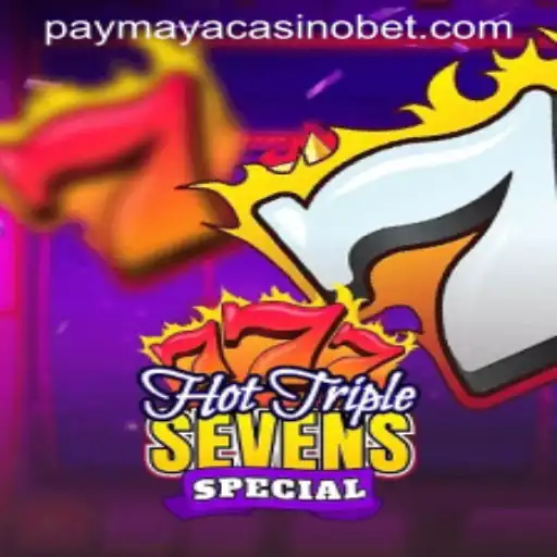 Exploring the Thrilling World of HotTripleSevensSpecial at PayMaya Casino