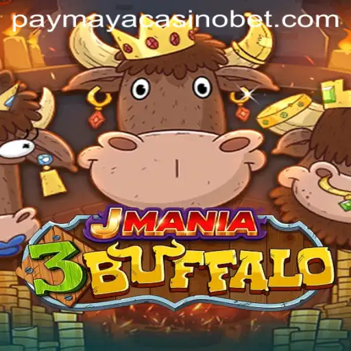 JMania3Buffalo: The Thrilling Experience at PayMaya Casino