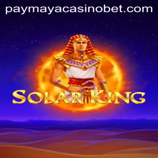 Explore the Thrilling World of SolarKing at PayMaya Casino