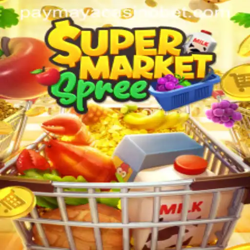 Exploring the Excitement of SupermarketSpree at PayMaya Casino