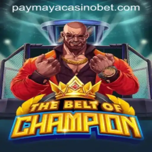 TheBeltOfChampion: An Exciting New Game at PayMaya Casino